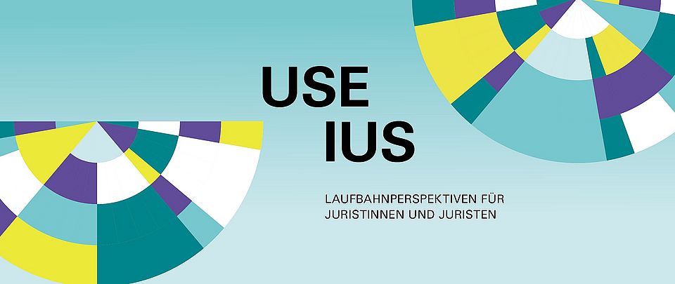 USE IUS - Laufbahnperspektiven