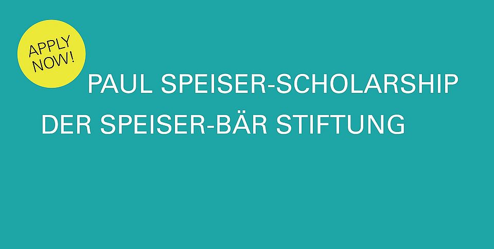 Apply now - grüner Banner mit weissem Schriftzug Paul Speiser-Scholarship der Speiser-Bär Stiftung