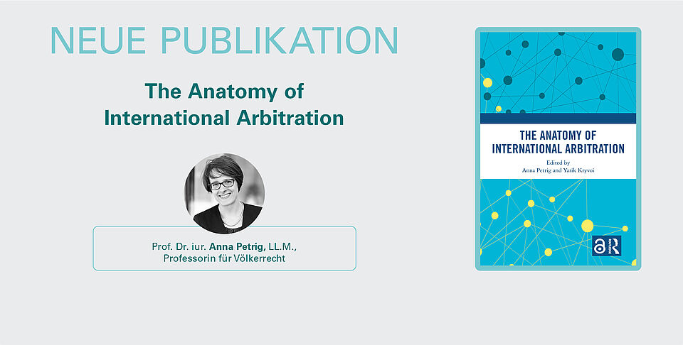 Neue Publikation The Anatomy of International Arbitration von Anna Petrig