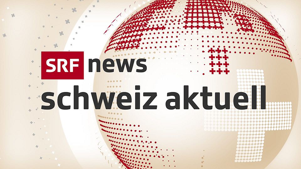 SRF Schweiz aktuell