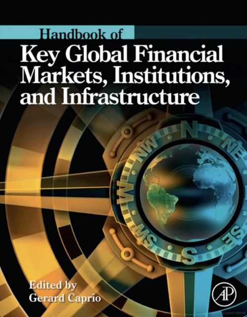 handbook of key global financial markets, institutions and infrastructure