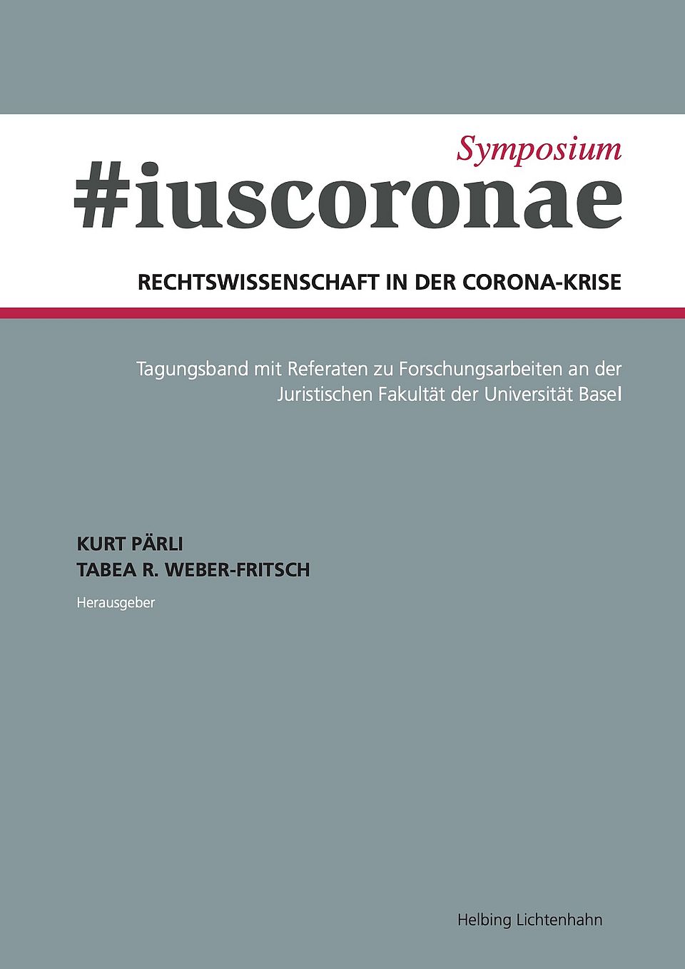 #iuscoronae – Rechtswissenschaft in der Corona-Krise
